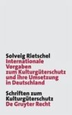 Internationale Vorgaben zum Kulturgüterschutz und ihre Umsetzung in Deutschland (eBook, PDF)