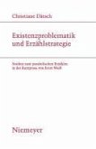 Existenzproblematik und Erzählstrategie (eBook, PDF)