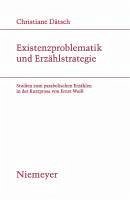 Existenzproblematik und Erzählstrategie (eBook, PDF) - Dätsch, Christiane