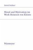 Moral und Motivation im Werk Heinrich von Kleists (eBook, PDF)