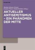 Aktueller Antisemitismus - ein Phänomen der Mitte (eBook, PDF)