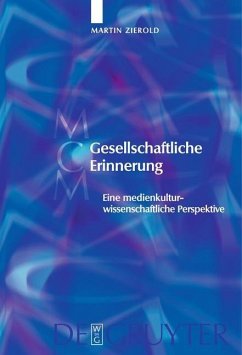 Gesellschaftliche Erinnerung (eBook, PDF) - Zierold, Martin