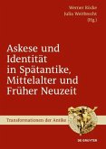 Askese und Identität in Spätantike, Mittelalter und Früher Neuzeit (eBook, PDF)