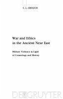 War and Ethics in the Ancient Near East (eBook, PDF) - Crouch, C. L.