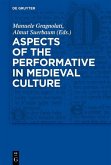 Aspects of the Performative in Medieval Culture (eBook, PDF)