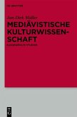 Mediävistische Kulturwissenschaft (eBook, PDF)
