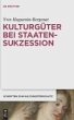 Kulturgüter bei Staatensukzession... - Bild 1