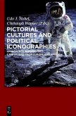Pictorial Cultures and Political Iconographies (eBook, PDF)
