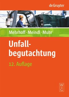 Unfallbegutachtung (eBook, PDF) - Mehrhoff, Friedrich; Meindl, Renate Ch.; Muhr, Gert