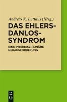 Das Ehlers-Danlos-Syndrom (eBook, PDF)