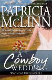 A Cowboy Wedding (Wyoming Wildflowers, Book 9) (eBook, ePUB) A Cowboy Wedding (Wyoming Wildflowers, Book 9) (eBook, ePUB)