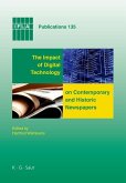 The Impact of Digital Technology on Contemporary and Historic Newspapers (eBook, PDF)