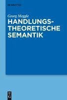 Handlungstheoretische Semantik (eBook, PDF) - Meggle, Georg