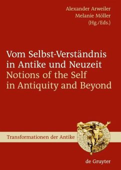 Vom Selbst-Verständnis in Antike und Neuzeit / Notions of the Self in Antiquity and Beyond (eBook, PDF)