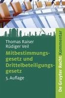 Mitbestimmungsgesetz und Drittelbeteiligungsgesetz (eBook, PDF) - Raiser, Thomas; Veil, Rüdiger