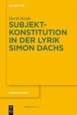 Subjektkonstitution in der Lyrik Simon Dachs (eBook, PDF)