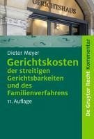 Gerichtskosten der streitigen Gerichtsbarkeiten und des Familienverfahrens (eBook, PDF) - Meyer, Dieter