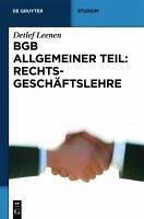BGB Allgemeiner Teil: Rechtsgeschäftslehre (eBook, PDF) - Leenen, Detlef