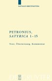 Petronius: "Satyrica 1-15" (eBook, PDF) Petronius: "Satyrica 1-15" (eBook, PDF)