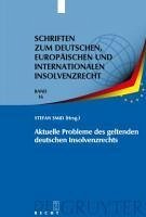 Cover Aktuelle Probleme des geltenden deutschen Insolvenzrechts (eBook, PDF)