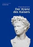 Der Kranz des Kaisers (eBook, PDF)