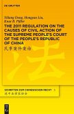 The 2011 Regulation on the Causes of Civil Action of the Supreme People's Court of the People's Republic of China (eBook, PDF)