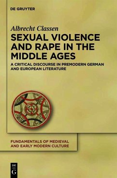 Sexual Violence and Rape in the Middle Ages (eBook, PDF) - Classen, Albrecht