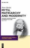 Myth, Matriarchy and Modernity (eBook, PDF)