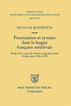 Ponctuation et syntaxe dans la langue française médiévale (eBook, PDF) - Mazziotta, Nicolas