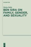 Ben Sira on Family, Gender, and Sexuality (eBook, PDF)