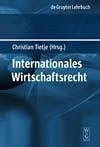Internationales Wirtschaftsrecht (eBook, PDF)