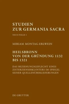 Heilsbronn von der Gründung 1132 bis 1321 (eBook, PDF) - Montag-Erlwein, Miriam