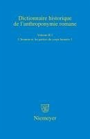Dictionnaire historique de l'anthroponymie romane (Patronymica Romanica) II/1. L'homme et les parties du corps humain 1 (eBook, PDF)