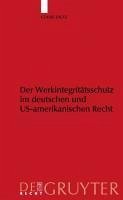 Werkintegritätsschutz im deutschen und US-amerikanischen Recht (eBook, PDF) - Dietz, Claire