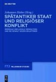 Spätantiker Staat und religiöser Konflikt (eBook, PDF)