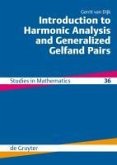 Introduction to Harmonic Analysis and Generalized Gelfand Pairs (eBook, PDF)