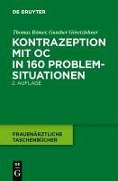 Kontrazeption mit OC in 160 Problemsituationen (eBook, PDF) - Römer, Thomas; Göretzlehner, Gunther