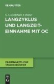 Langzyklus und Langzeiteinnahme mit OC (eBook, PDF)