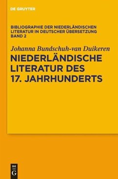 Niederländische Literatur des 17. Jahrhunderts (eBook, PDF) - Bundschuh-van Duikeren, Johanna