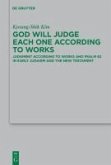 God Will Judge Each One According to Works (eBook, PDF)
