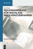 Praxishandbuch für Nachlassinsolvenzverfahren (eBook, PDF)