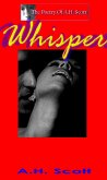 The Poetry Of A.H. Scott: Whisper (eBook, ePUB)