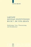 Laktanz. "Divinae institutiones". Buch 7: "De vita beata" (eBook, PDF)