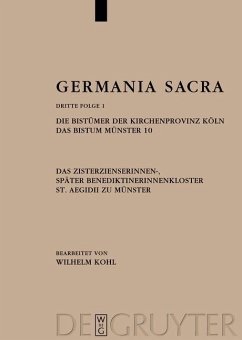 Cover Die Bistümer der Kirchenprovinz Köln. Das Bistum Münster 10. Das Zisterzienserinnen-, später Benediktinerinnenkloster St. Aegidii zu Münster (eBook, PDF)