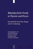 Mittelalterliche Poetik in Theorie und Praxis (eBook, PDF)