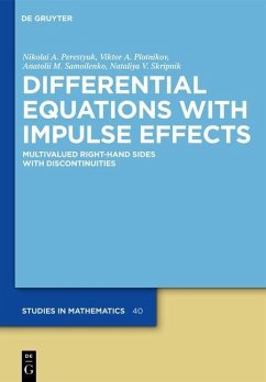 Differential Equations with Impulse Effects (eBook, PDF) - Perestyuk, Nikolai A.; Plotnikov, Viktor A.; Samoilenko, Anatolii M.; Skripnik, Natalia V.