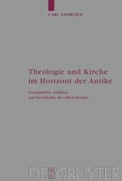 Theologie und Kirche im Horizont der Antike (eBook, PDF) - Andresen, Carl