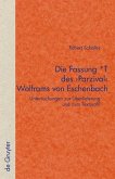 Die Fassung *T des 'Parzival' Wolframs von Eschenbach (eBook, PDF)