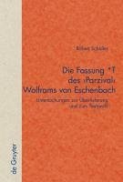 Die Fassung *T des 'Parzival' Wolframs von Eschenbach (eBook, PDF) - Schöller, Robert