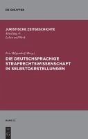 Cover Die deutschsprachige Strafrechtswissenschaft in Selbstdarstellungen (eBook, PDF)